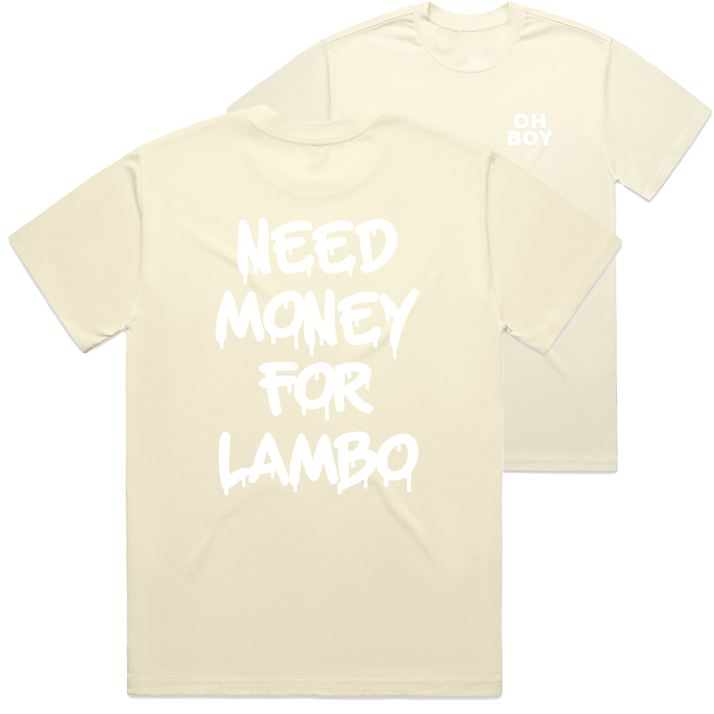 "Need Money For Lambo" White Shirt - Underground Raffles