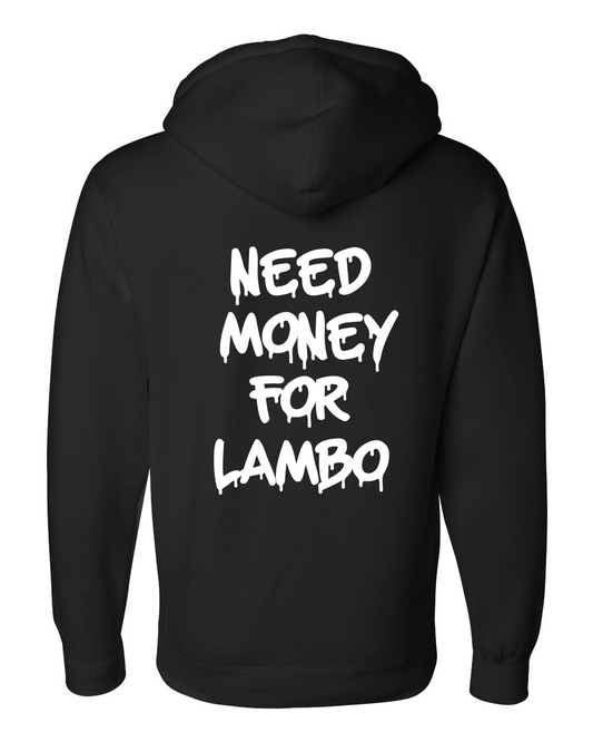 "Need Money For Lambo" Black Hoodie - Underground Raffles