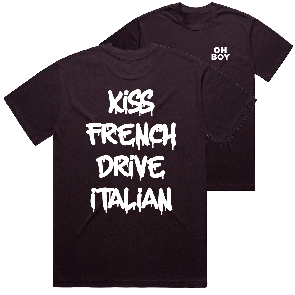"Kiss French Drive Italian" White Shirt - Underground Raffles