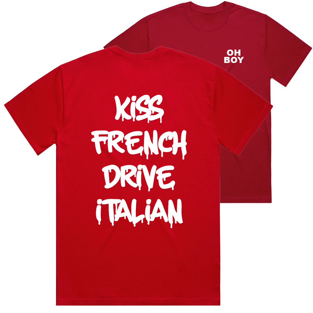 "Kiss French Drive Italian" White Shirt - Underground Raffles
