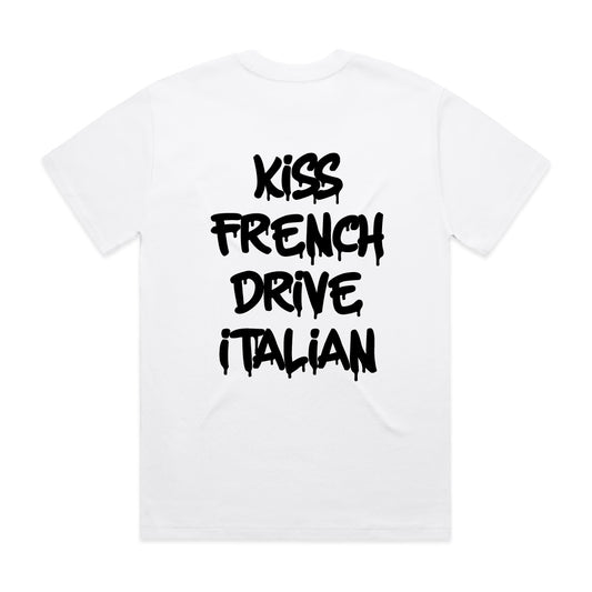 "Kiss French Drive Italian" White Shirt - Underground Raffles